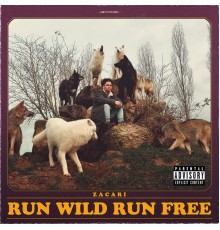 Zacari - Run Wild Run Free