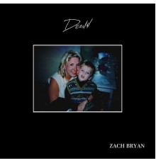 Zach Bryan - DeAnn