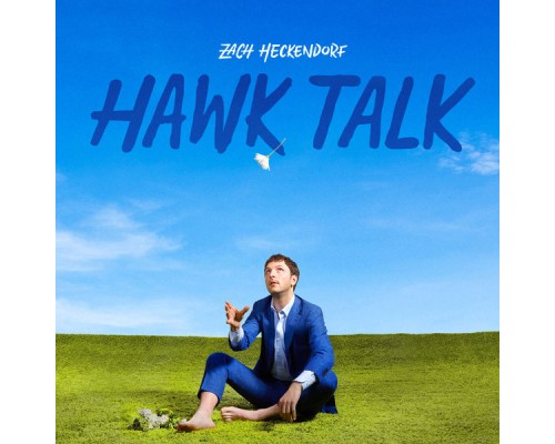 Zach Heckendorf - Hawk Talk