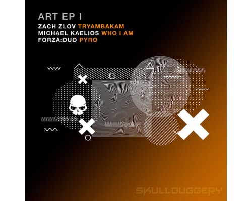 Zach Zlov, Michael Kaelios & Forza:Duo - Art EP 1 Zach Zlov, Michael Kaelios & Forza:Duo - Art EP 1