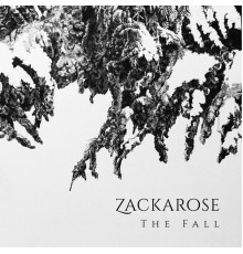 Zackarose - The Fall