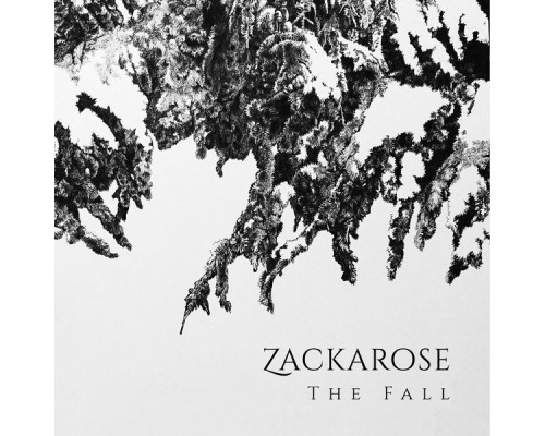 Zackarose - The Fall