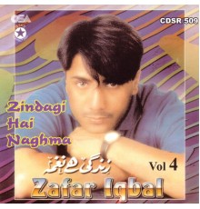 Zafar Iqbal - Zindagi Hai Naghma