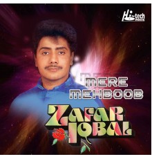 Zafar Iqbal - Mere Mehboob