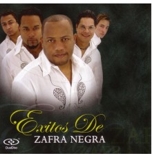 Zafra Negra - Exitos De