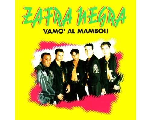 Zafra Negra - Vamo' Al Mambo!!