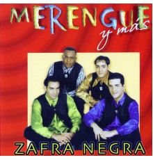 Zafra Negra - Merengue y Mas