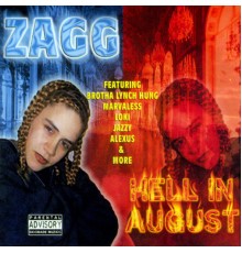 Zagg - Hell In August