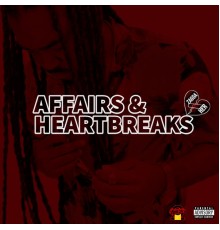 Zagga - Affairs & Heartbreaks