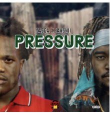 Zagga & Jahshii - Pressure