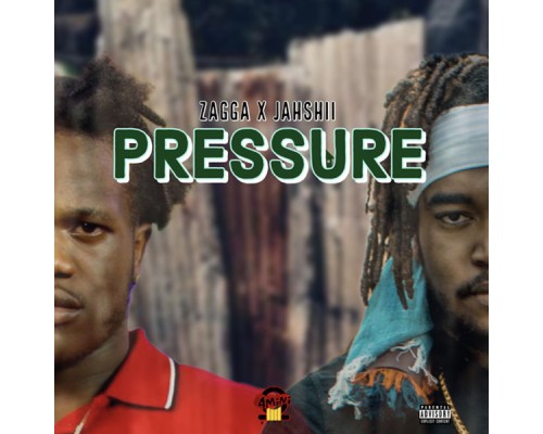 Zagga & Jahshii - Pressure