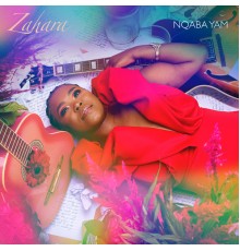 Zahara - Nqaba Yam