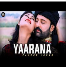 Zaheer Lohar & Dua Khan - Yaarana