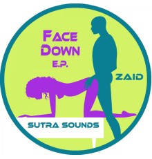 Zaid - Face Down EP