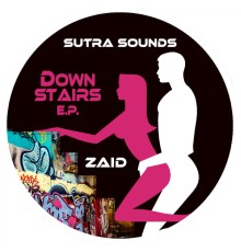 Zaid - Downstairs EP