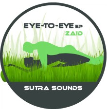 Zaid - Eye-to-Eye EP