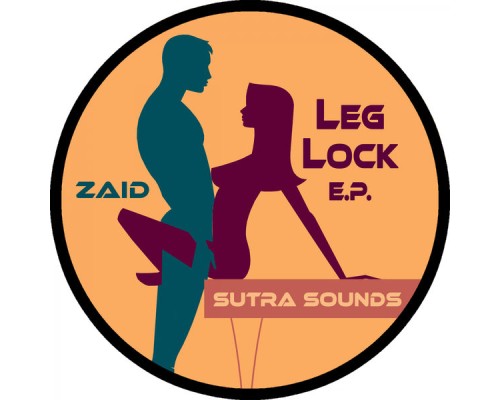 Zaid - Leg Lock EP