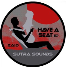 Zaid - Have a Seat EP