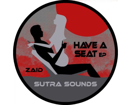 Zaid - Have a Seat EP