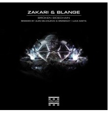 Zakari&Blange - Broken Sidechain