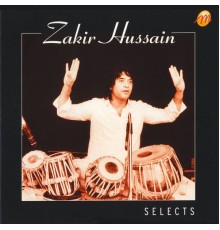 Zakir Hussain - Selects