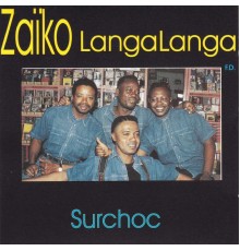 Zaïko Langa-Langa F.D - Surchoc