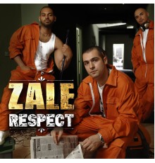 Zale - Respect