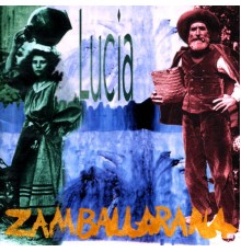 Zamballarana - Lucia