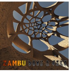 Zambu - Bayu and pick