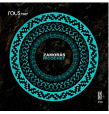 Zamoras - Ricochet