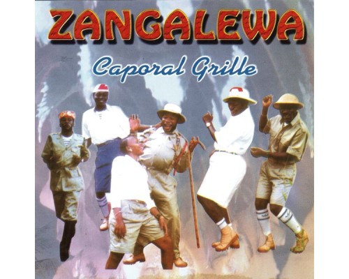 Zangalewa - Caporal Grille