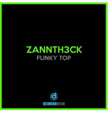 Zannth3ck - Funky Top