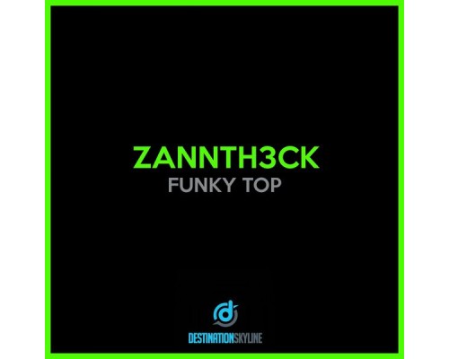 Zannth3ck - Funky Top