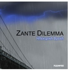 Zante Dilemma - Ilektriki Vrohi