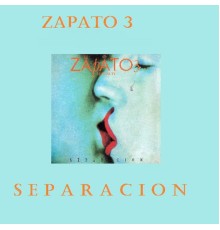 Zapato 3 - Separacion