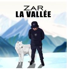 Zar - La Vallée