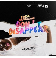 Zara Arshakian - Don't Disappear