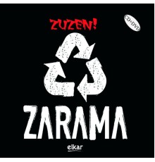 Zarama - Zuzen!