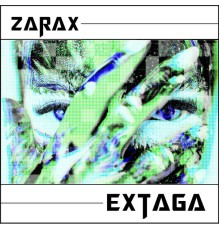Zarax - Extaga