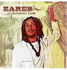 Zareb - Authentic Love