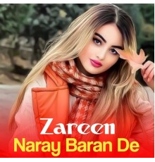 Zareen - Naray Baran De