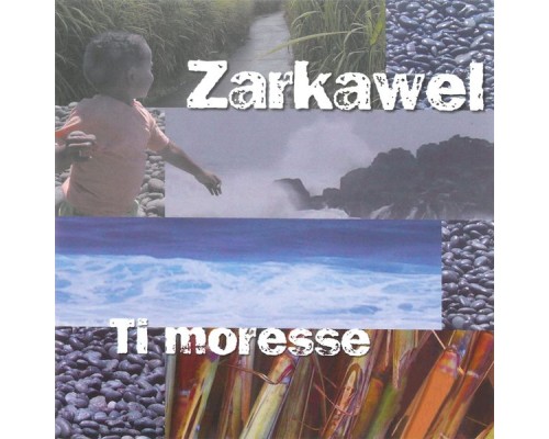 Zarkawel - Ti moresse