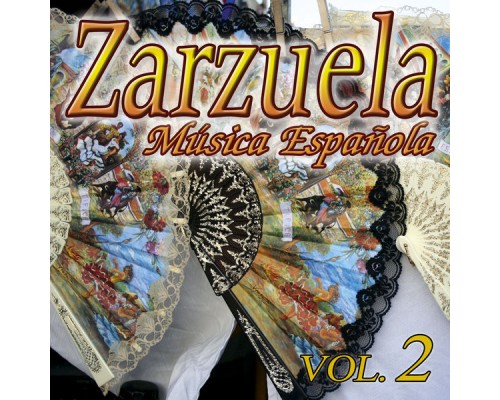 Zarzuelas Vol.2 - Zarzuelas Vol.2