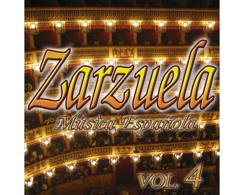 Zarzuelas Vol.4 - Zarzuelas Vol.4