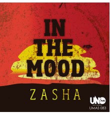 Zasha - In the Mood