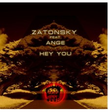 Zatonsky feat. Ange - Hey You