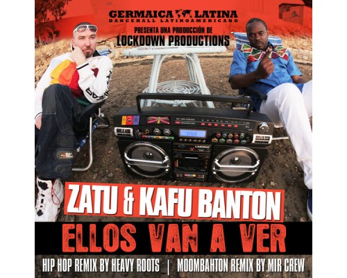 Zatu & Kafu Banton, Kafu Banton - Ellos Van a Ver  (Remix)