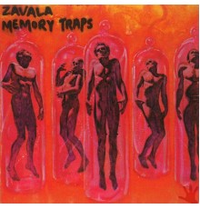 Zavala - Memory Traps