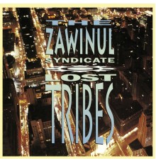 Zawinul Syndicate - LOST TRIBES