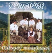 Zawrat, Nie dotyczy - Chłopcy muzykanci